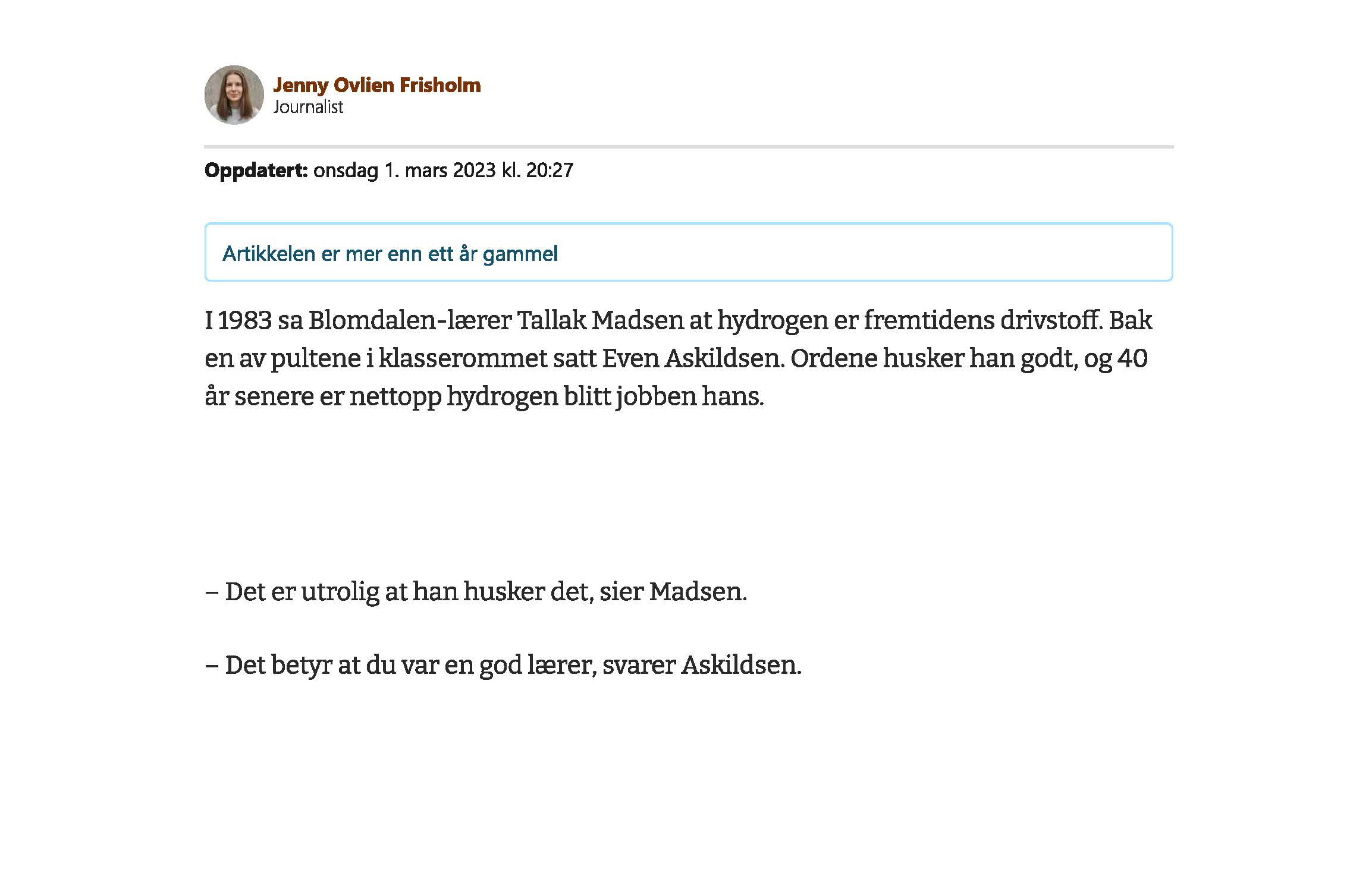Læreren spådde at hydrogen er framtiden – nå er dette fulltidsjobben til den tidligere eleven Læreren spådde at hydrogen er framtiden – nå er dette fulltidsjobben til den tidligere eleven