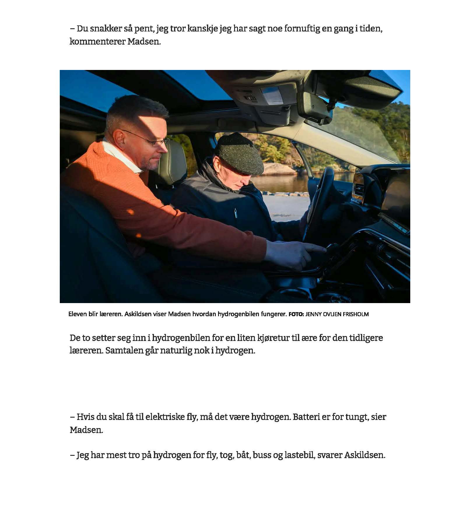 Læreren spådde at hydrogen er framtiden – nå er dette fulltidsjobben til den tidligere eleven Læreren spådde at hydrogen er framtiden – nå er dette fulltidsjobben til den tidligere eleven